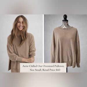 Aerie Chilled Out Oversized Pullover Size Small Cozy Tan Sweatshirt $60 Retail